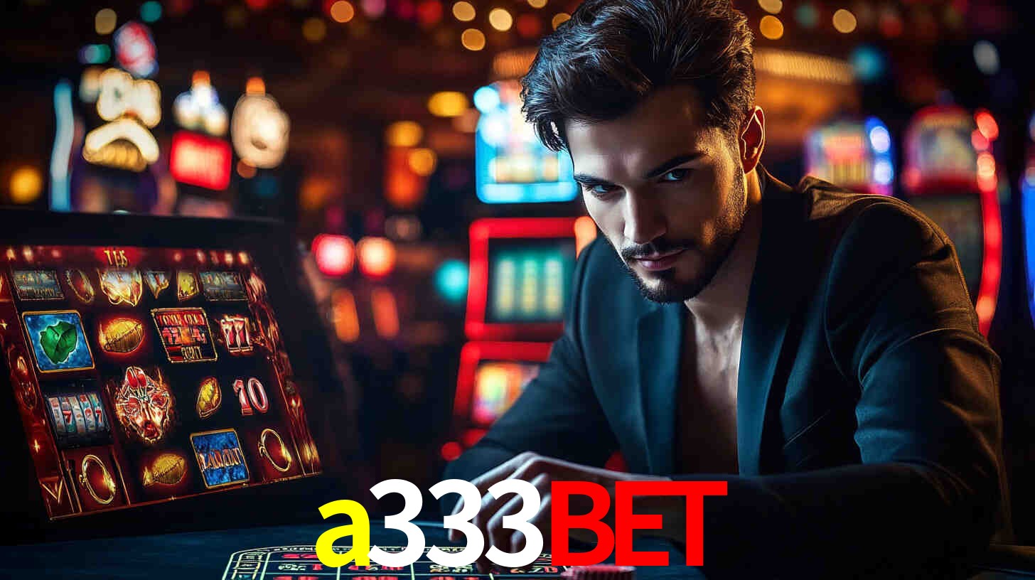 a333bet,a333bet.com