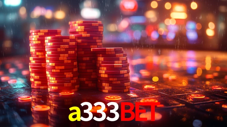 a333bet,a333bet.com