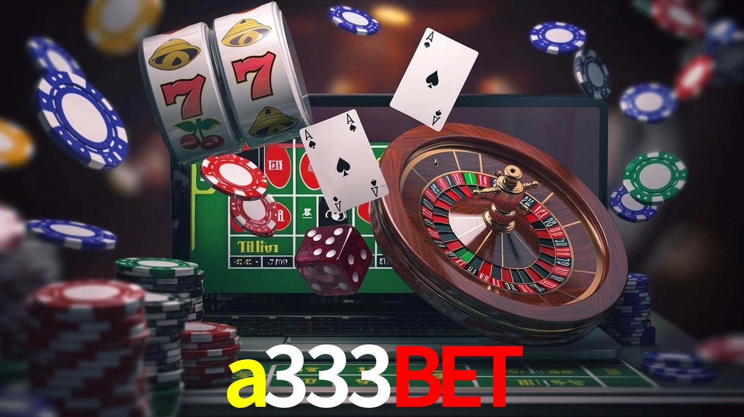 Explore as vantagens do a333bet: serviço profissional e confiabilidade