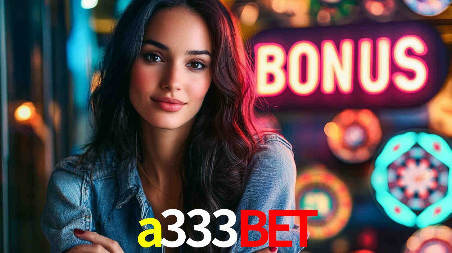 a333bet,a333bet.com
